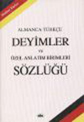 Almanca Türkçe Deyimler Sözlüğü