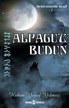 Alpagut Budun - Beklenmedik Keşif 1