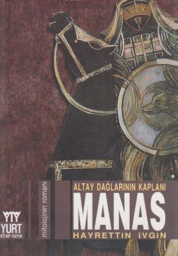 Altay Dağlarının Kaplanı Manas