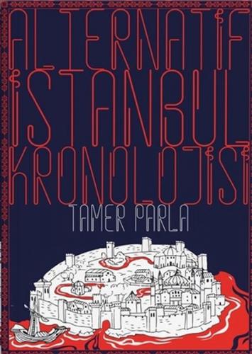 Alternatif İstanbul Kronolojisi