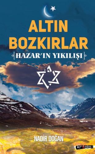 Altın Bozkırlar - Hazar'ın Yıkılışı