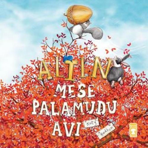 Altın Meşe Palamudu Avı