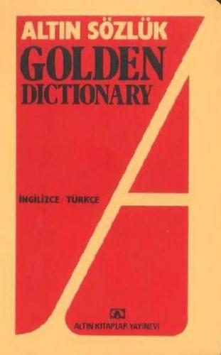 Altın Sözlük Golden Dictionary - İngilizce - Türkçe