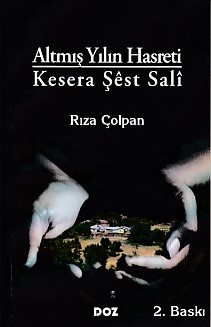 Altmış Yılın Hasreti - Kesera Şest Sali