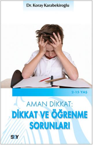 Aman Dikkat - Dikkat ve Öğrenme Sorunları