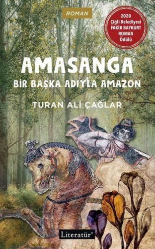 Amasanga - Bir Başka Adıyla Amazon