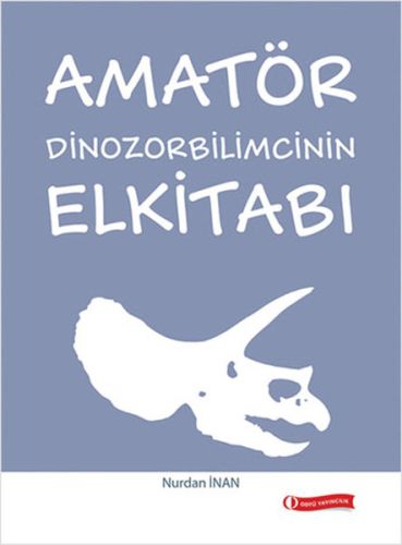 Amatör Dinozorbilimcinin Elkitabı