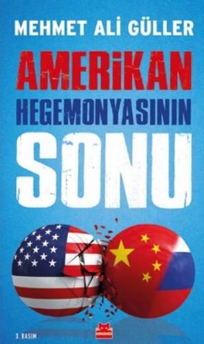 Amerikan Hegemonyasının Sonu