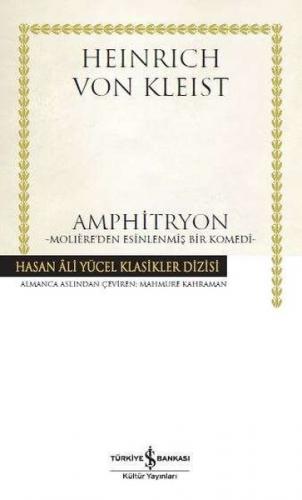 Amphitryon - Moliere'den Esinlenmiş Bir Komedi - Hasan Ali Yücel Klasi