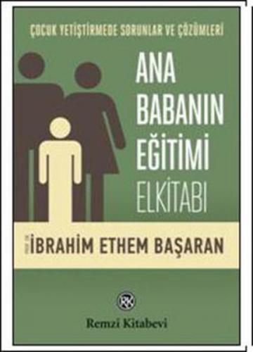 Ana Babanın Eğitimi Elkitabı