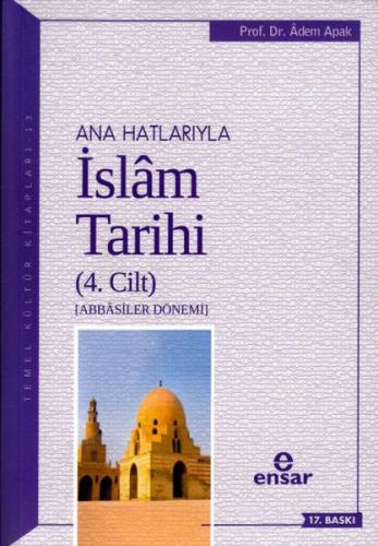 Ana Hatlarıyla İslam Tarihi 4