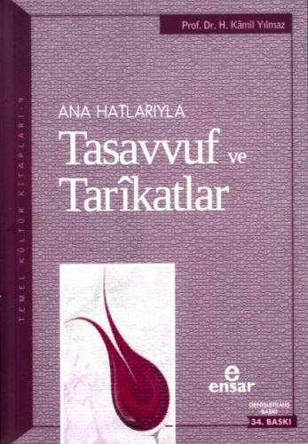 Ana Hatlarıyla Tasavvuf ve Tarikatlar