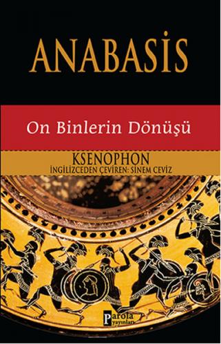 Anabasis - On Binlerin Dönüşü