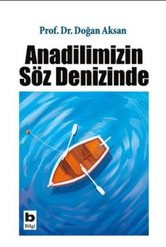 Anadilimizin Söz Denizinde