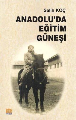 Anadolu’da Eğitim Güneşi