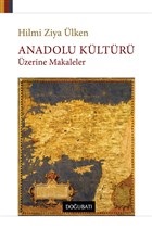 Anadolu Kültürü Üzerine Makaleler