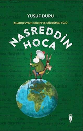 Anadolu’nun Gülen Ve Güldüren Yüzü Nasreddin Hoca