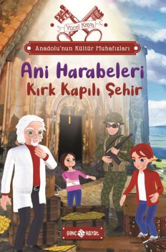 Anadolu’nun Kültür Muhafızları - 8 Ani Harabeleri Kırk Kapılı Şehir