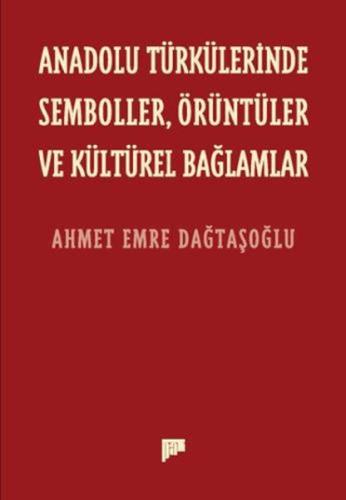 Anadolu Türkülerinde Semboller, Örüntüler ve Kültürel Bağlamlar