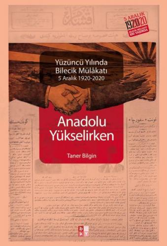 Anadolu Yükselirken Yüzüncü Yılında Bilecik Mülakatı