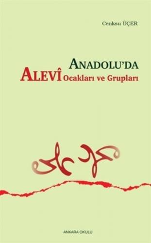 Anadoluda Alevi Ocakları ve Grupları