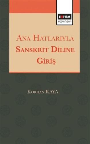 Anahatlarıyla Sansktrit Diline Giriş