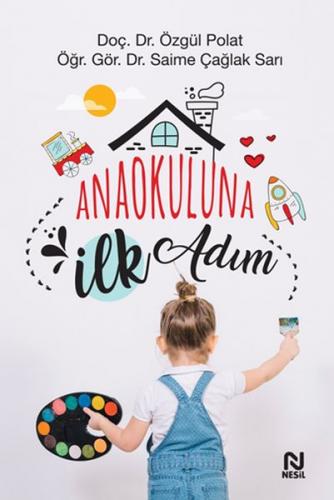 Anaokuluna İlk Adım