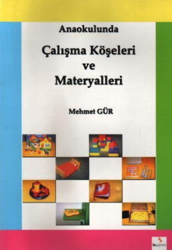 Anaokulunda Çalışma Köşeleri ve Materyalleri