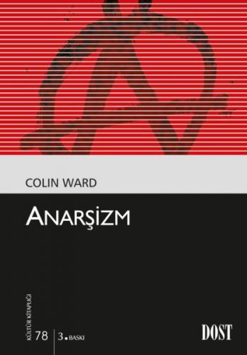 Anarşizm (Kültür Kitaplığı 78)