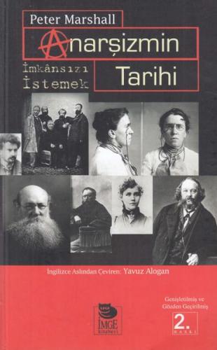 Anarşizmin Tarihi & İmkansızı İstemek