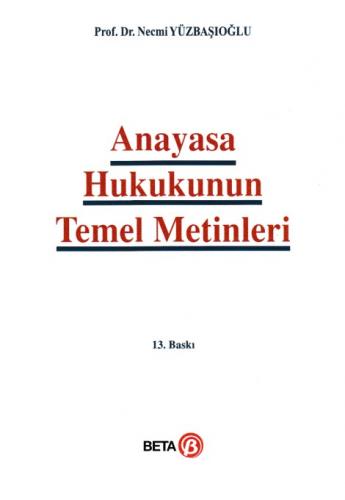 Anayasa Hukukunun Temel Metinleri