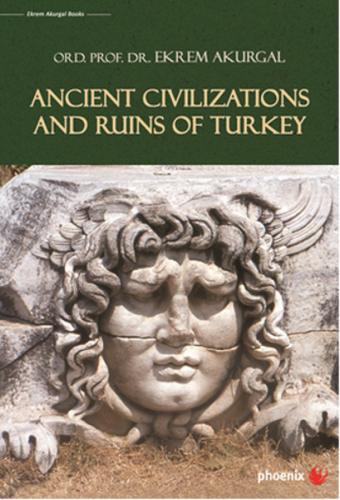 Ancient Civilizations and Ruins of Turkey