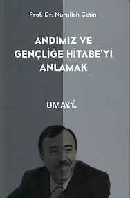 Andımız ve Gençliğe Hitabeyi Anlamak