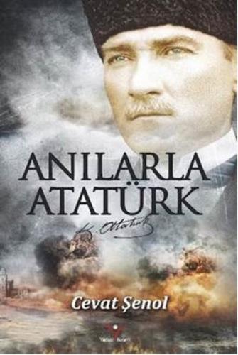 Anılarla Atatürk