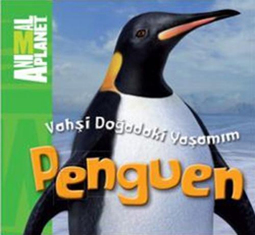 Animal Planet Doğadaki Vahşi Yaşamım Penguen