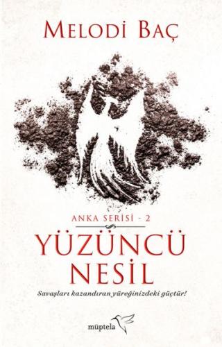 Anka Serisi 2 - Yüzüncü Nesil