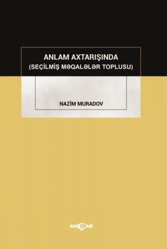 Anlam Axtarışında (Seçilmiş Makaleler Toplusu)