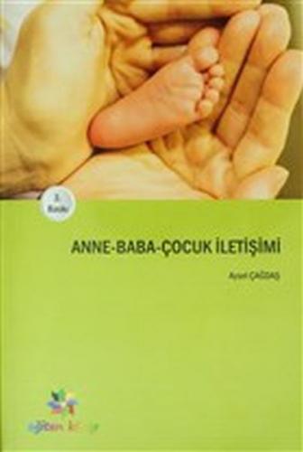 Anne-Baba-Çocuk İletişimi