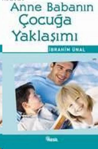 Anne Babanın Çocuğa Yaklaşımı