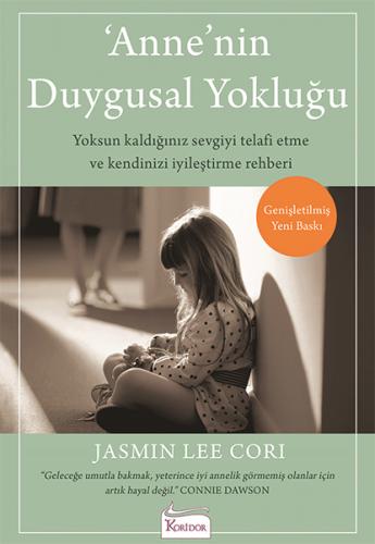 ‘Anne’nin Duygusal Yokluğu