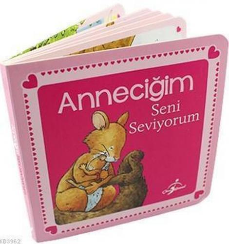 Anneciğim Seni Seviyorum