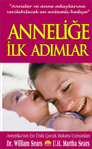 Anneliğe İlk Adımlar (Cep Boy)