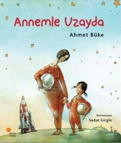 Annemle Uzayda