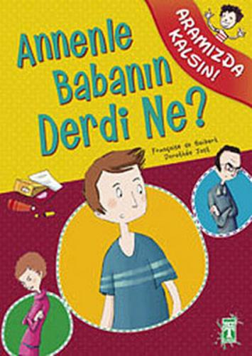 Annenle Babanın Derdi Ne? / Aramızda Kalsın