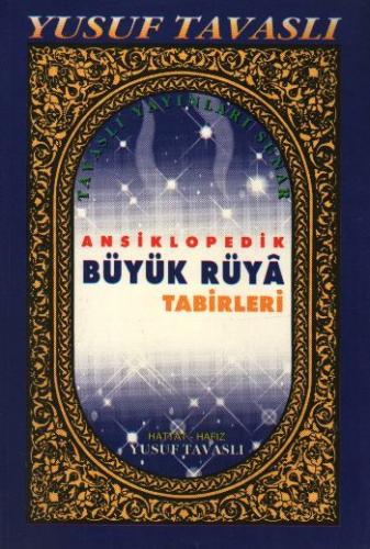 Ansiklopedik Büyük Rüya Tabirleri (B33)