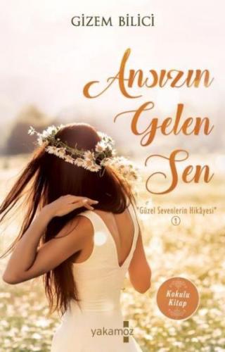 Ansızın Gelen Sen