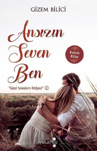 Ansızın Seven Ben