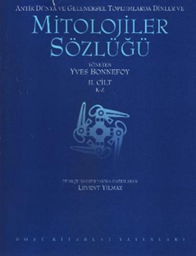 Antik Dünya ve Geleneksel Toplumlarda Dinler ve Mitolojiler Sözlüğü (2