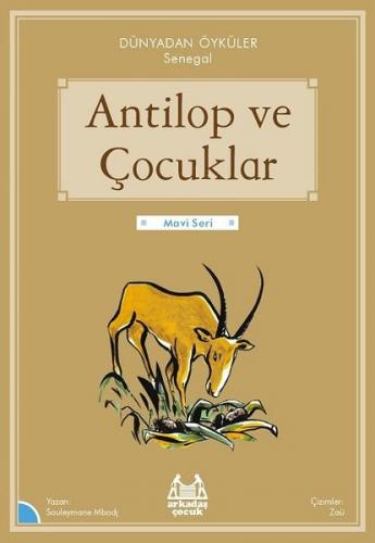 Antilop ve Çocuklar