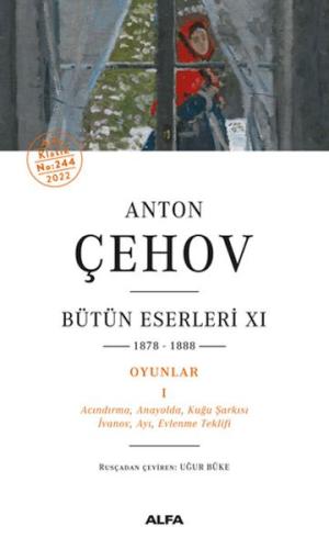 Anton Çehov Bütün Eserleri 11 - 1878-1888